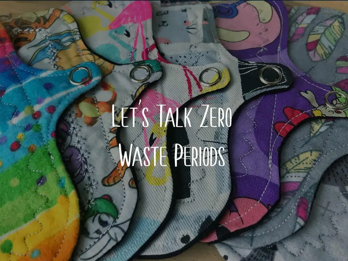 Let's Talk Zero Waste Periods
