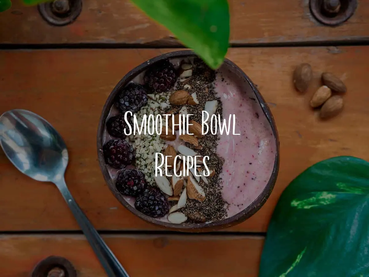 Smoothie Bowl recipes